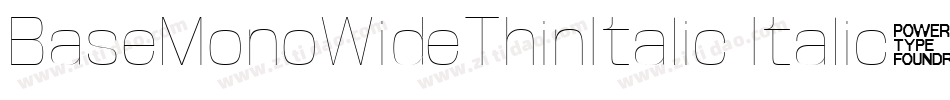 BaseMonoWideThinItalic Italic字体转换